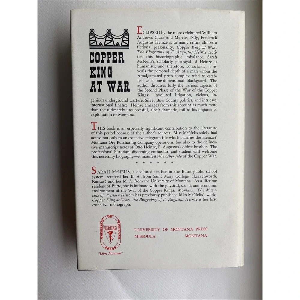 Bio of F. Augustus Heinze: Copper King at War, Sarah McNelis 1969 1st Ed! Rare